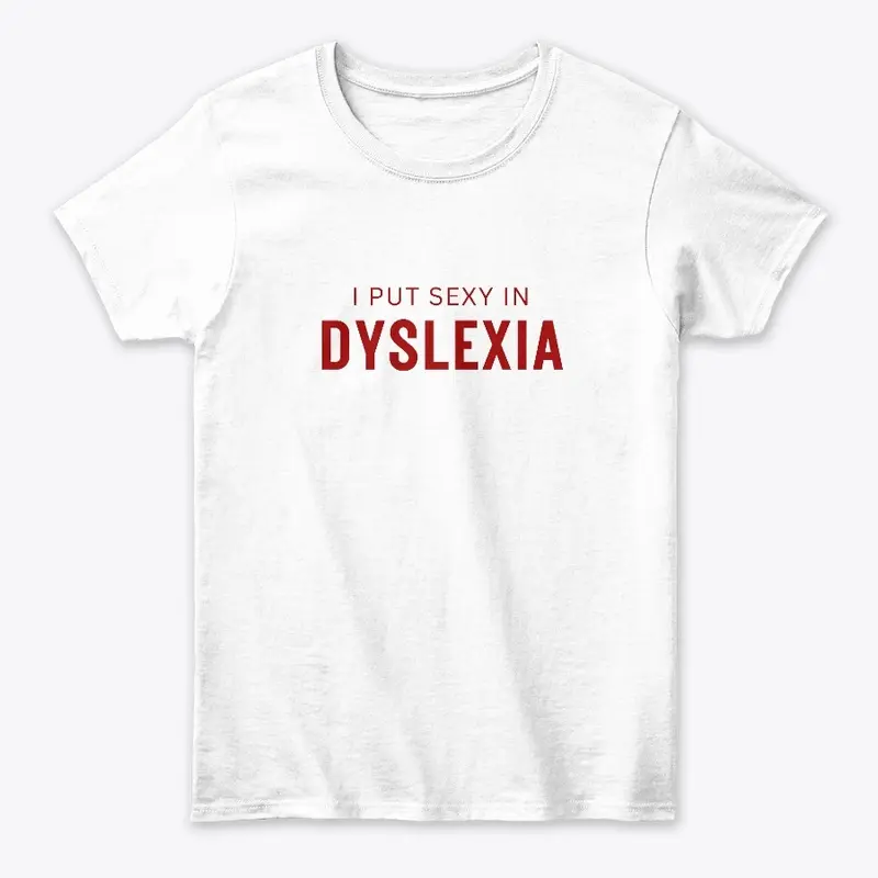 Sexy in Dyslexia